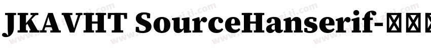 JKAVHT SourceHanserif字体转换